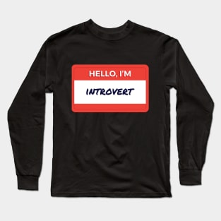 Hello I'm Anti-Trump Long Sleeve T-Shirt